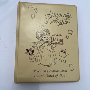 Cookbook Heavenly Delights Royalton Congregational United Church of Christ